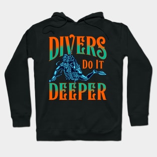 Divers Do It Deeper Cool Spearfishing Tee Scuba Diving Diver Hoodie